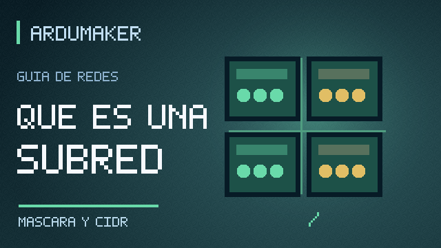 ¿Qué es una subred y qué significa una máscara como 255.255.255.0?