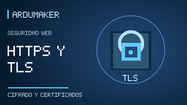 ¿Qué es TLS y qué protege realmente el candado HTTPS?