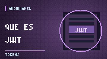 ¿Qué es un JWT y por qué no deberías guardar secretos dentro?