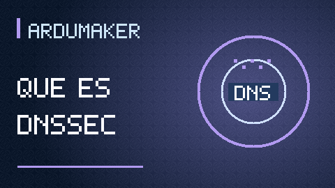 ¿Qué es DNSSEC y qué ataques puede ayudar a evitar?
