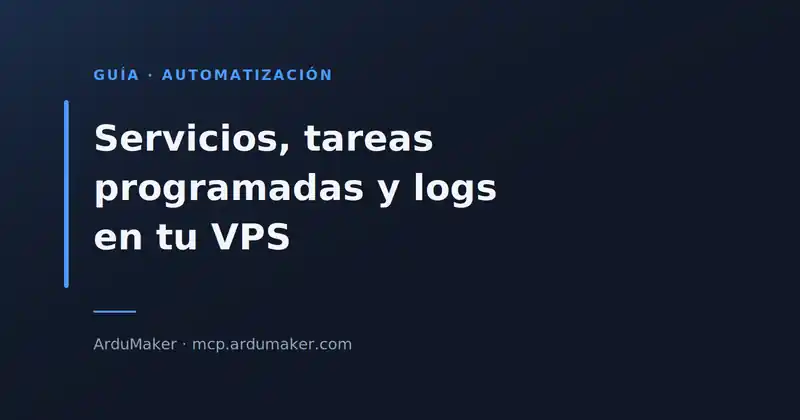 systemd services, scheduled tasks and logs on a VPS, requested in natural language